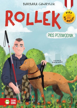 Rollek, pies przewodnik. Pies na medal - Barbara Gawryluk [KSIĄŻKA]