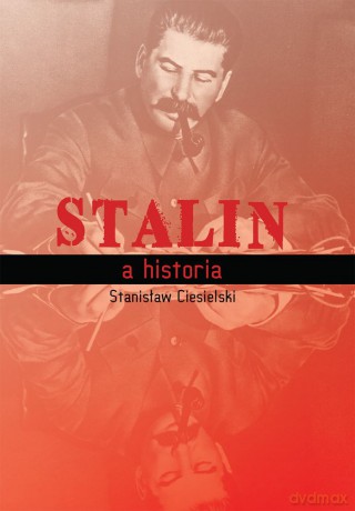 Stalin a historia - Stanisław Ciesielski [KSIĄŻKA]