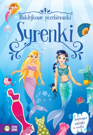 Syrenki. Naklejkowe przebieranki [KSIĄŻKA]