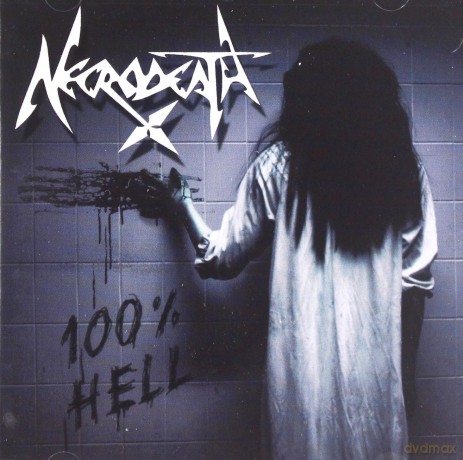 Necrodeath: 100% Hell [CD]