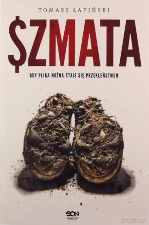 Szmata - Tomasz Łapiński [KSIĄŻKA]
