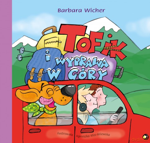 Tofik i wyprawa w góry. Przygody Tofika - Barbara Wicher [KSIĄŻKA]