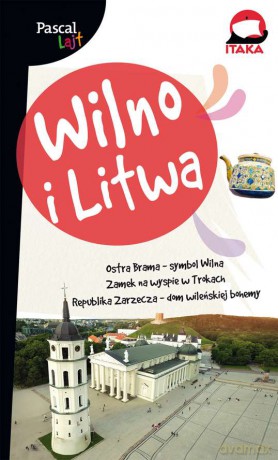 Wilno i litwa. Pascal Lajt [KSIĄŻKA]