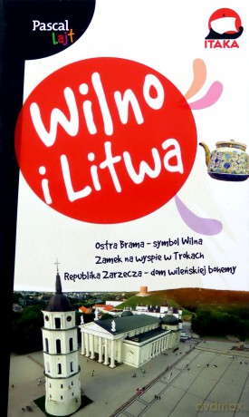 Wilno i litwa. Pascal Lajt [KSIĄŻKA]