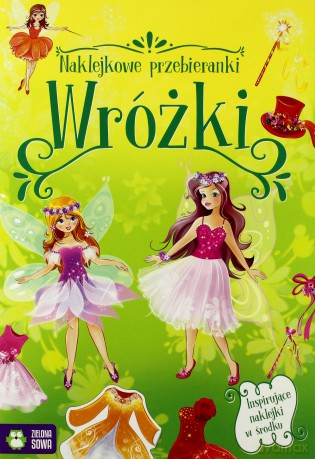 Wróżki. Naklejkowe przebieranki [KSIĄŻKA]