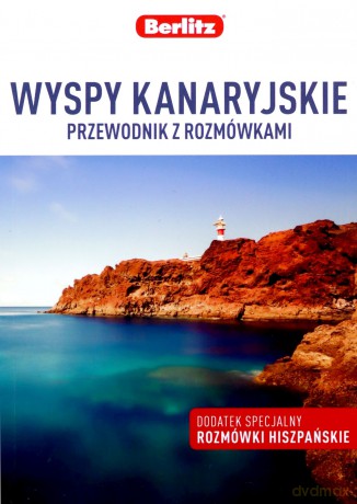 Wyspy Kanaryjskie. Przewodnik z rozmówkami [KSIĄŻKA]