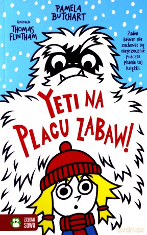 Yeti na placu zabaw - Pamela Butchart [KSIĄŻKA]