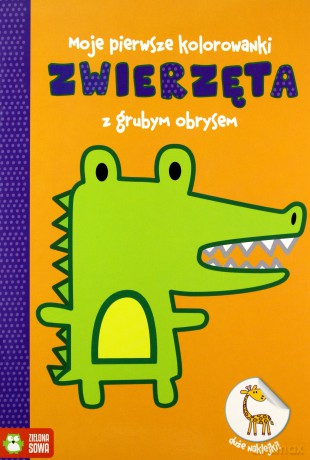Zwierzęta. Moja pierwsza kolorowanka [KSIĄŻKA]