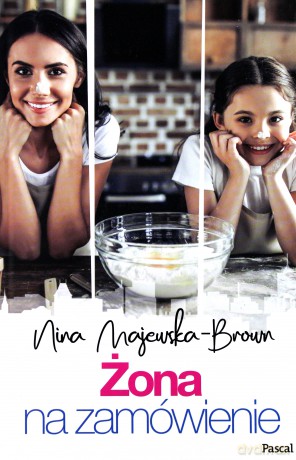 Żona na zamówienie - Nina Majewska-Brown [KSIĄŻKA]