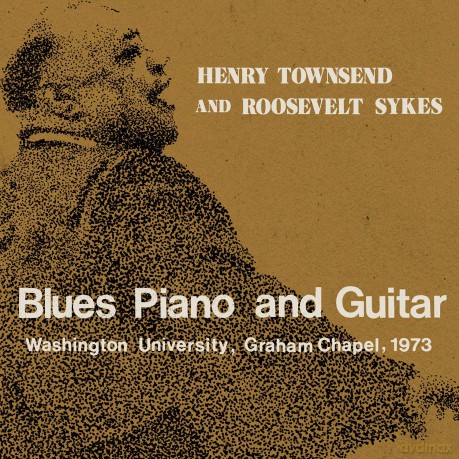 Henry Townsend & Roosevelt Sykes: Blues Piano And Guitar [2CD]
