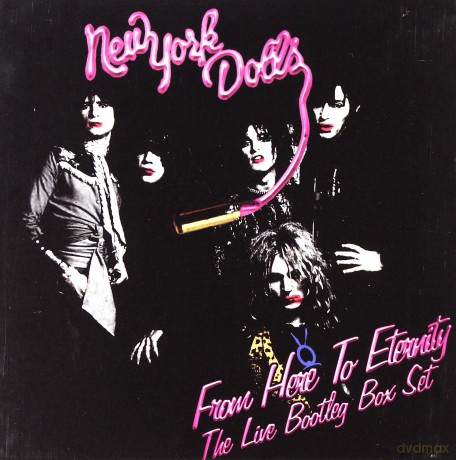 New York Dolls: From Here To Eternity [3CD]