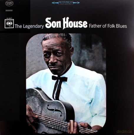 Son House: Father Of Folk Blues [Winyl]