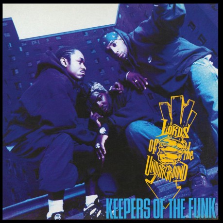 Lords Of The Underground: Keepers Of The Funk [2xWinyl]
