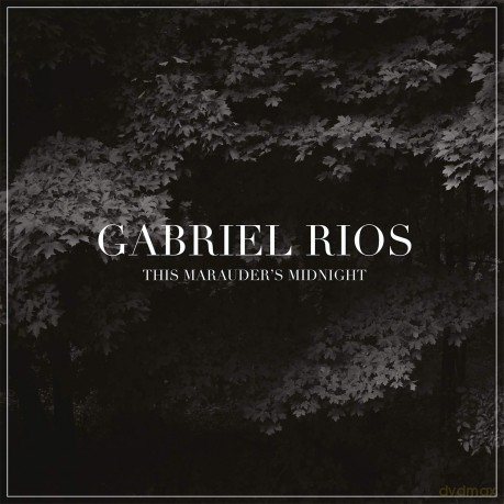 Gabriel Rios: This Marauder's Midnight [Winyl]