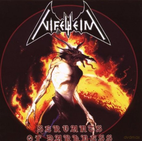 Nifelheim: Servants Of Darkness [CD]