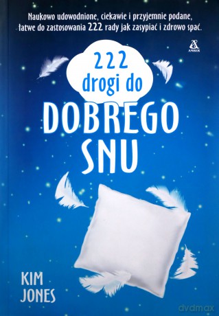 222 drogi do dobrego snu - Kim Jones [KSIĄŻKA]
