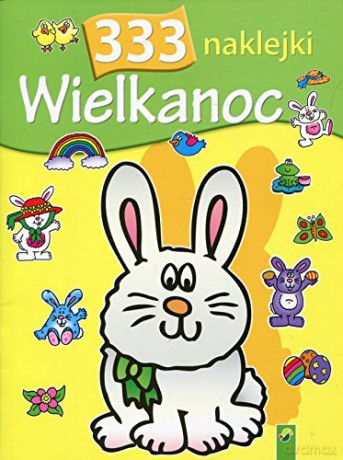 333 naklejki. Wielkanoc [KSIĄŻKA]