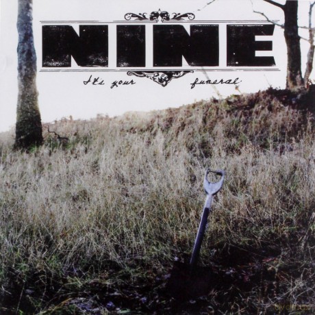Nine: It's Your Funeral [CD]
