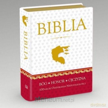 Biblia 100-lecie odzyskania niepodległości - złocony brzeg - Kazimierz Romaniuk [KSIĄŻKA]
