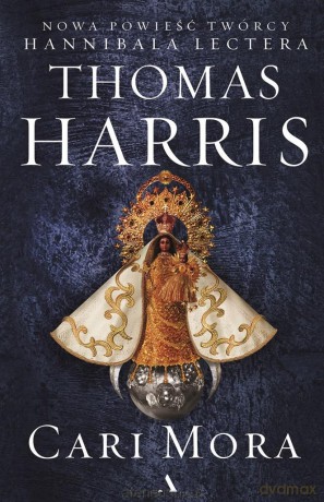 Cari Mora - Thomas Harris, Jan Kraśko [KSIĄŻKA]