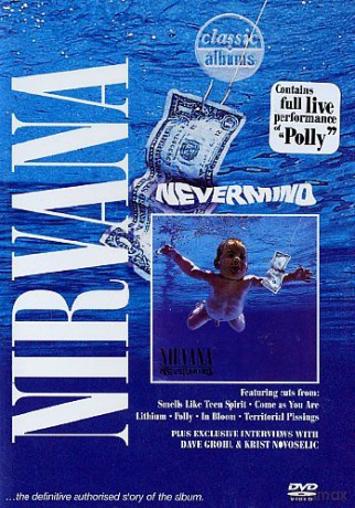 Nirvana: Nevermind Classic Album [DVD]