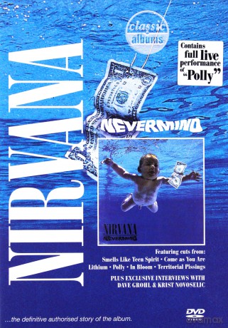 Nirvana: Nevermind Classic Album [DVD]