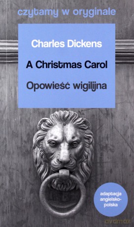 Czytamy w oryginale - Opowieść wigilijna - Charles Dickens [KSIĄŻKA]