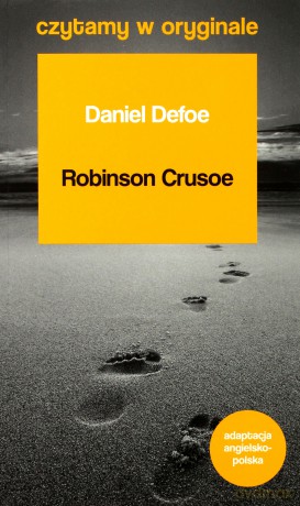 Czytamy w oryginale - Robinson Crusoe - Daniel Defoe [KSIĄŻKA]