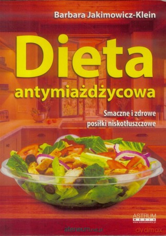 Dieta antymiażdżycowa - Barbara Jakimowicz-Klein [KSIĄŻKA]