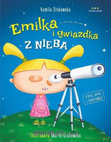 Emilka i gwiazdka z nieba - Kamila Stokowska [KSIĄŻKA]