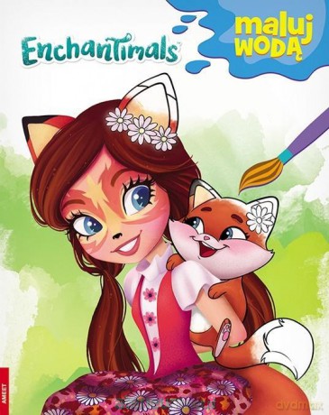 Enchantimals. Maluj wodą [KSIĄŻKA]