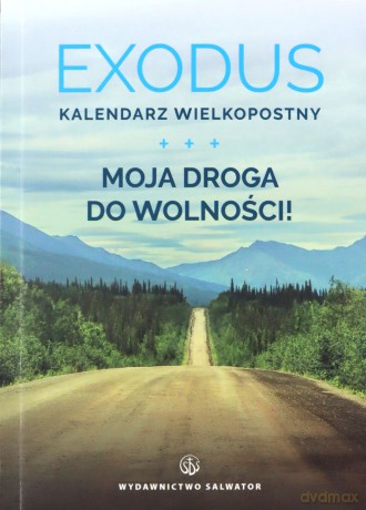 Exodus. Kalendarz Wielkopostny. Moja droga [KSIĄŻKA]