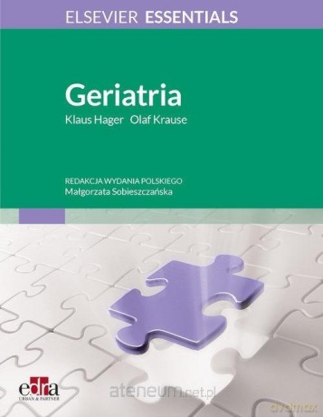 Geriatria - K. Hager, O. Krause [KSIĄŻKA]