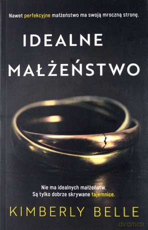 Idealne małżeństwo - Kimberly Belle [KSIĄŻKA]