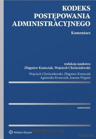 Kodeks postępowania administracyjnego. Komentarz [KSIĄŻKA]