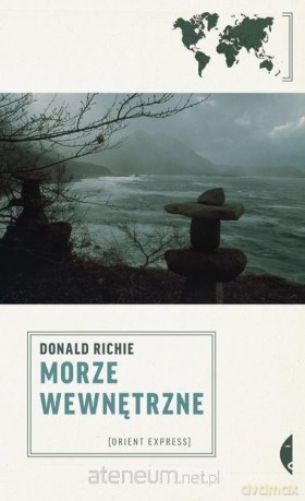 Morze wewnętrzne - Donald Richie [KSIĄŻKA]