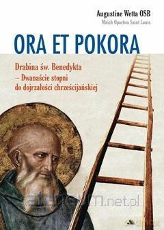 Ora Et Pokora - Augustine Wetta [KSIĄŻKA]