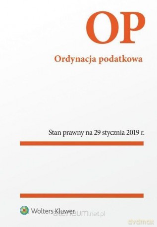 Ordynacja podatkowa w. 25 Stan prawny 29.01.2019 [KSIĄŻKA]