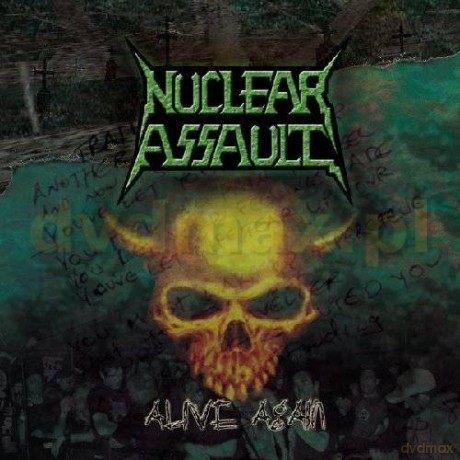 Nuclear Assault: Alive Again [CD]
