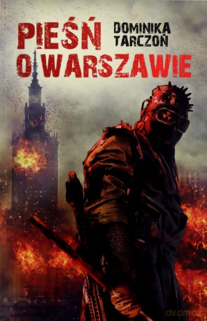 Pieśń o Warszawie - Dominika Tarczoń [KSIĄŻKA]