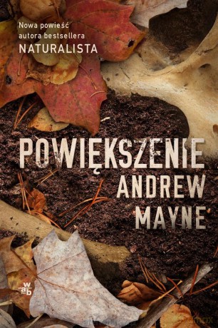 Powiększenie - Andrew Mayne, Jacek Żuławnik [KSIĄŻKA]