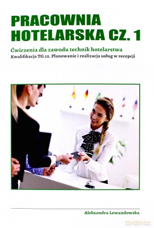 Pracownia hotelarska cz. 1 - Aleksandra Lewandowska [KSIĄŻKA]