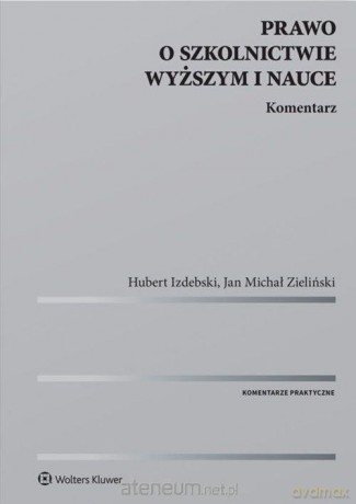 Prawo o szkolnictwie wyższym i nauce. Komentarz [KSIĄŻKA]