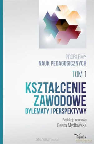 Problemy nauk pedagogicznych (Tom 1) - Beata Mydłowska [KSIĄŻKA]