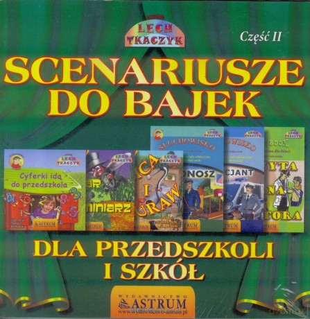 Scenariusze do bajek dla przedszkoli i szkół (Tom 2) - Lech Tkaczyk [KSIĄŻKA]