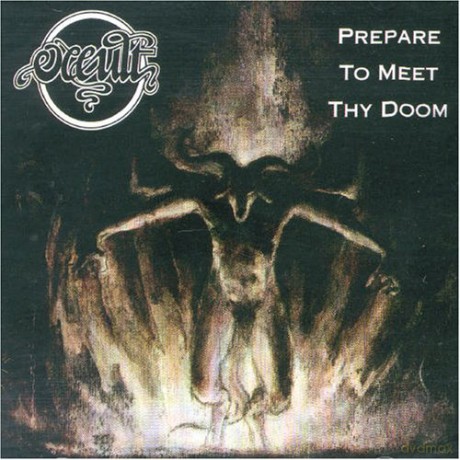 Occult: Prepare To Meet Thy Doom [CD]