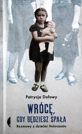 Wrócę, gdy będziesz spała - Patrycja Dołowy [KSIĄŻKA]