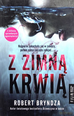 Z zimną krwią - Robert Bryndza [KSIĄŻKA]