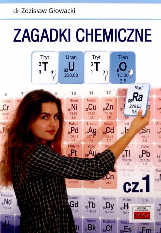 Zagadki chemiczne TUTORa - Zdzisław Głowacki [KSIĄŻKA]