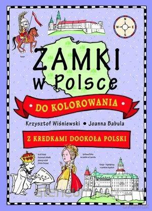 Zamki w Polsce do kolorowania - z kredkami [KSIĄŻKA]